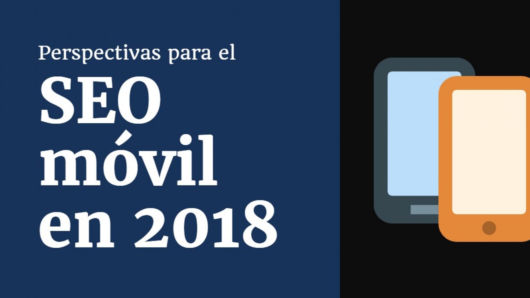 Perspectivas para el SEO móvil en 2018